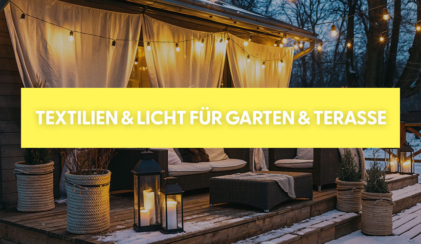 Textilien und Licht für den Außenbereich