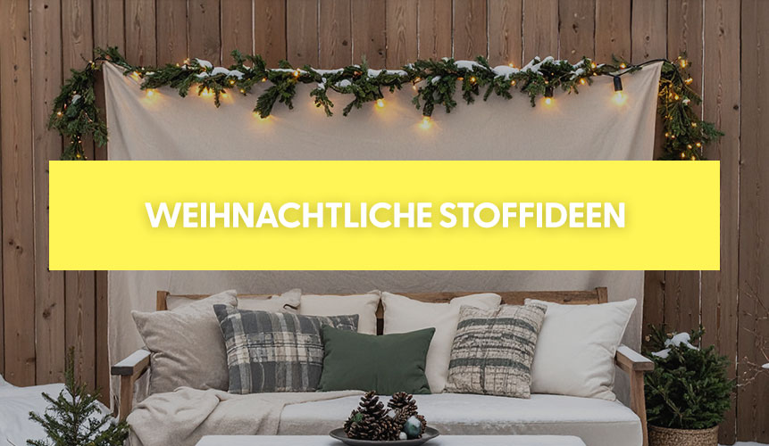 Weihnachtliche Stoffideen